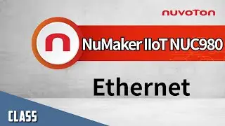 Nuvoton NuMaker IIoT NUC980 (3) &ndash; 이더넷 사용하여 네트워크 연결하기