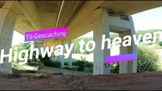 Highway to Heaven - T5-Geocaching
