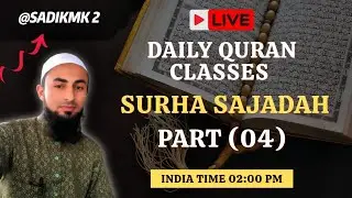 Sadikmk2 is live|Surah as Sajadah part 04|learn Quran with Tajweed live |#Shorts​ #Quranrecitation