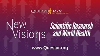New Visions: Scientific Research and World Health
