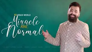 MIRACLES ARE NORMAL | 25/12/2025 | Apostle John Tharu | Jesus World