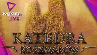 Katedra Koszmarów| Pogramytv Live GamePlay