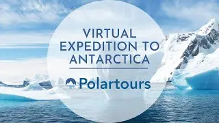 Our virtual expedition to Antarctica