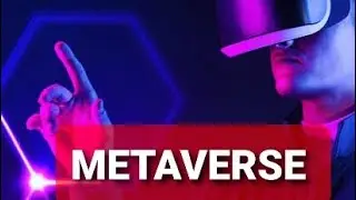 Metaverse İle YENİ D&Uuml;NYA D&Uuml;ZENİ Başlıyor