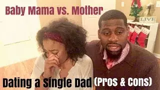 Dating a Single Dad (Pros & Cons)