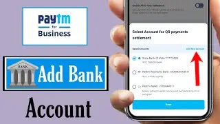 How to add Bank account in Paytm Business Merchant Add new bank in Paytm business