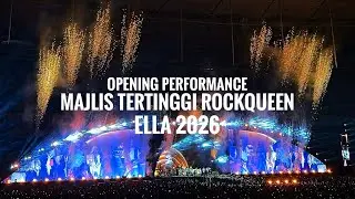 OPENING PERFORMANCE : MAJLIS TERTINGGI ROCKQUEEN ELLA 2026 @ STADIUM BUKIT JALIL