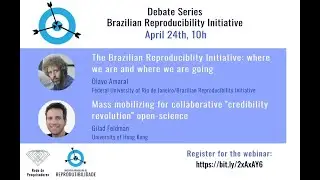 Debate series: Gilad Feldman & Olavo Amaral | Open Science [Brazilian Reproducibility Initiative]
