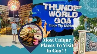 Thunder World Goa | Candolim Beach |  Tomatoes Beachside Restaurant | Places to Visit In Goa