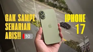 24Jam Bersama iPhone 17! 😫