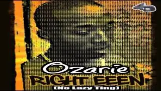 OZARIE   RIGHT EEEN NO LAZY TING VINCY SOCA 2016 1