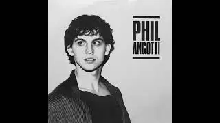 Phil Angotti - Should I Give Up (1986)