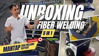 UNBOXING MESIN LASER WELDING 5IN1 100JT || DAPAT APA AJA..??