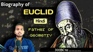 Euclid biography in Hindi | father of Geometry | Euclid Geometry