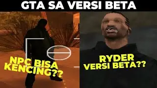NYOBA MAININ GTA SAN ANDREAS VERSI BETA