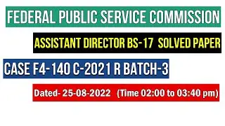 Assistant Director Paper Dated 25 08 2022 | FPSC Latest Papers | FPSC Paper Dated 25-08-2022