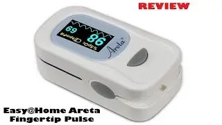Easy@Home Areta Fingertip Pulse Oximeter Review