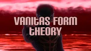 Vanitas Form Theory