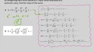 MacLaurin Series 2: By recognizing each series below as a Taylor series evaluated at a particular va