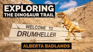 Drumheller Dinosaur Trail