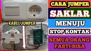 CARA PASANG STOP KONTAK CP(Chield Protection) DAN SAKLAR  BERIKUT CARA PEN-JUMPERAN