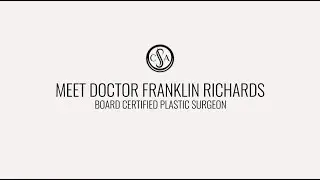 Meet Dr. Franklin Richards | DC Metro Based Board Certified Plastic Surgeon