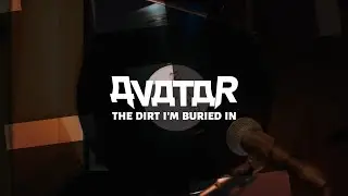 Avatar - The Dirt I'm Buried In (lyric video)