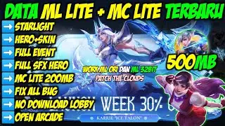 Data ML Lite + MC Lite 500MB Full Event Patch Clouds Terbaru | Mobile Legends Bang Bang
