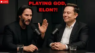 Keanu Confronts Elon: &lsquo;Are You Playing God?!&rsquo; | Shocking Podcast Moment