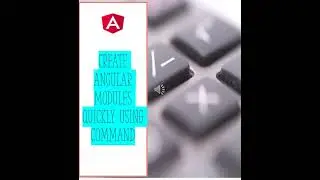CREATE ANGULAR MODULES QUICKLY #shorts