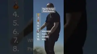 top 10 songs of post malone 🔥
