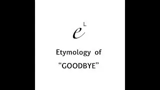 Etymology of goodbye