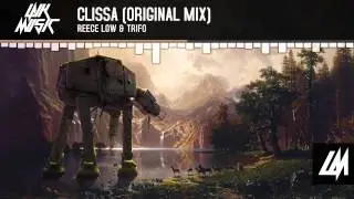 Reece Low & Trifo - Clissa (Original Mix)