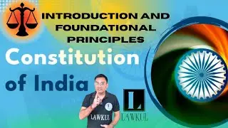 Constitution of India | Class 1 | Introduction | By- Swetabh Kumar@LAWKUL7250