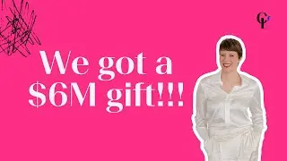 How I leveled up to get a $6 Million Dollar Gift