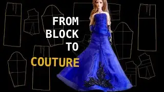 How I made a Gala Dress for My Doll! From Scratch to Ready to Wear