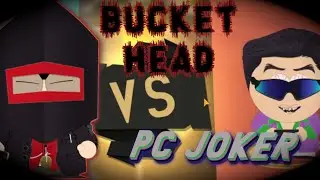 Man Bear Battle | Bucket Head Vs. PC Joker | South Park Phone Destroyer