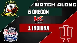 #5 Oregon vs #1 Indiana | CFB Playoff Watch Along