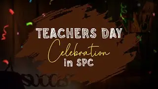Teachers Day In SPC