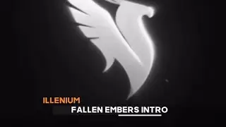 ILLENIUM - Fallen Embers Intro | Throwback
