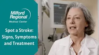 Spot a Stroke: Signs, Symptoms and Treatment