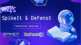SpikeIT & DefensX - Technical Webinar HEB Subtitle
