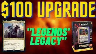 Улучшение Legends Legacy &mdash; улучшение колоды командира Precon за 100 долларов