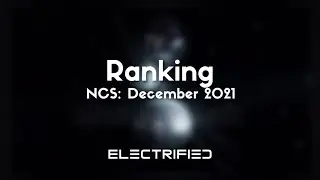 Ranking NCS December 2021 (feat. Voiage)