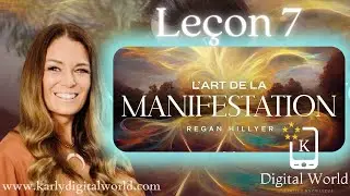 L'Art de la Manifestation Regan Hillyer En Francais Lesson 7 Prenez conscience de votre &eacute;nergie
