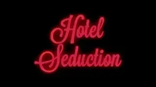 CaPoGiRo Hotel Seduction