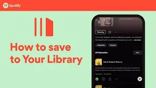 How to save songs and podcasts to Your Library