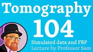 X-ray tomography 104: simulation and sinogram