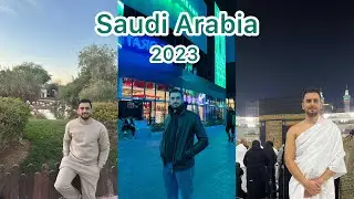 Exploring Saudi Arabia 🇸🇦 (Jeddah, Mecca, Riyadh, Khobar and Dammam)