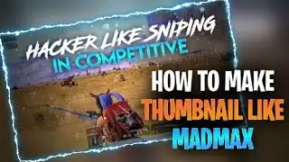 HOW TO MAKE THUMBNAIL LIKE MADMAX | EASY TUTORIAL | PACK LINK